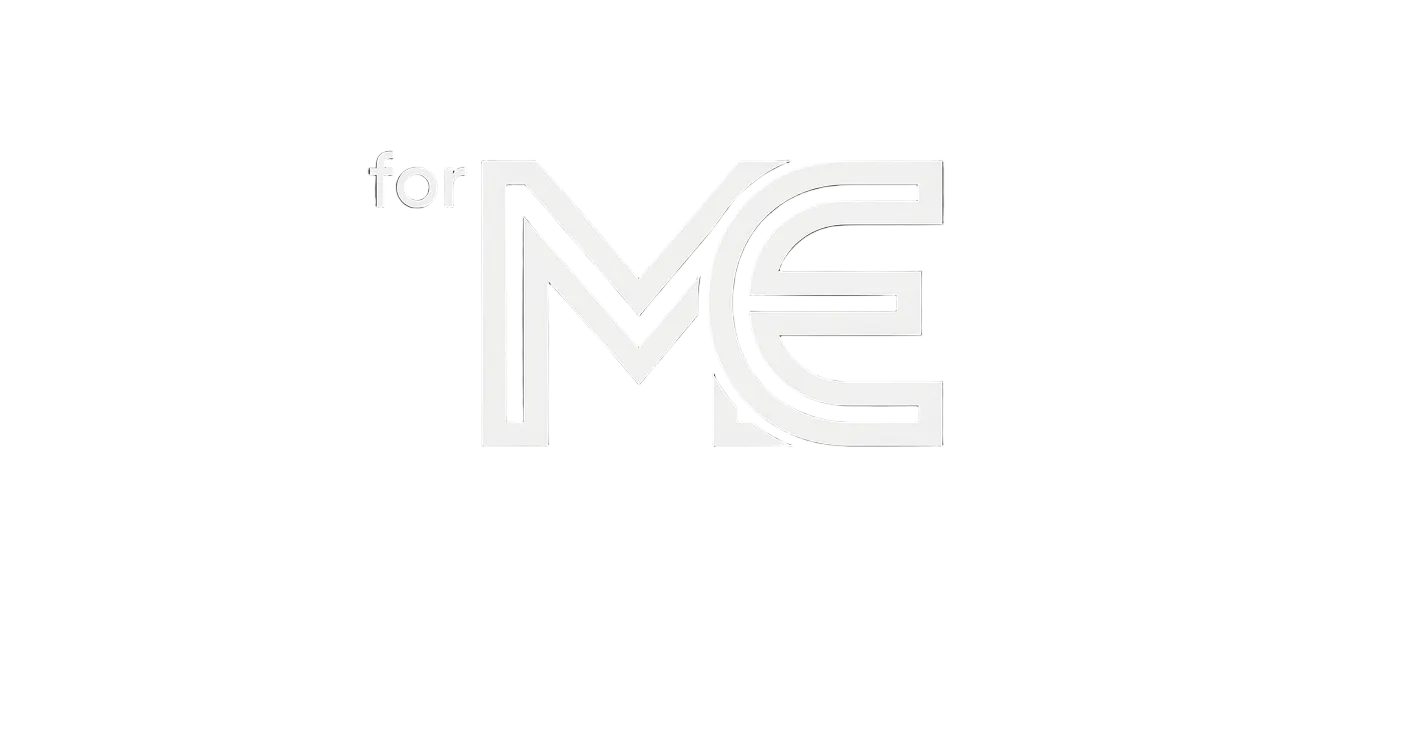for ME